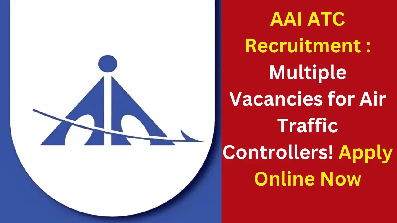 AAI ATC Recruitment