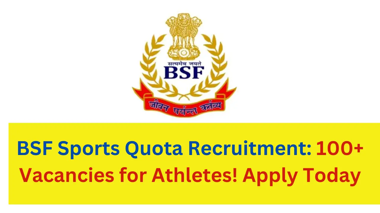 BSF Sports Quota Recruitment