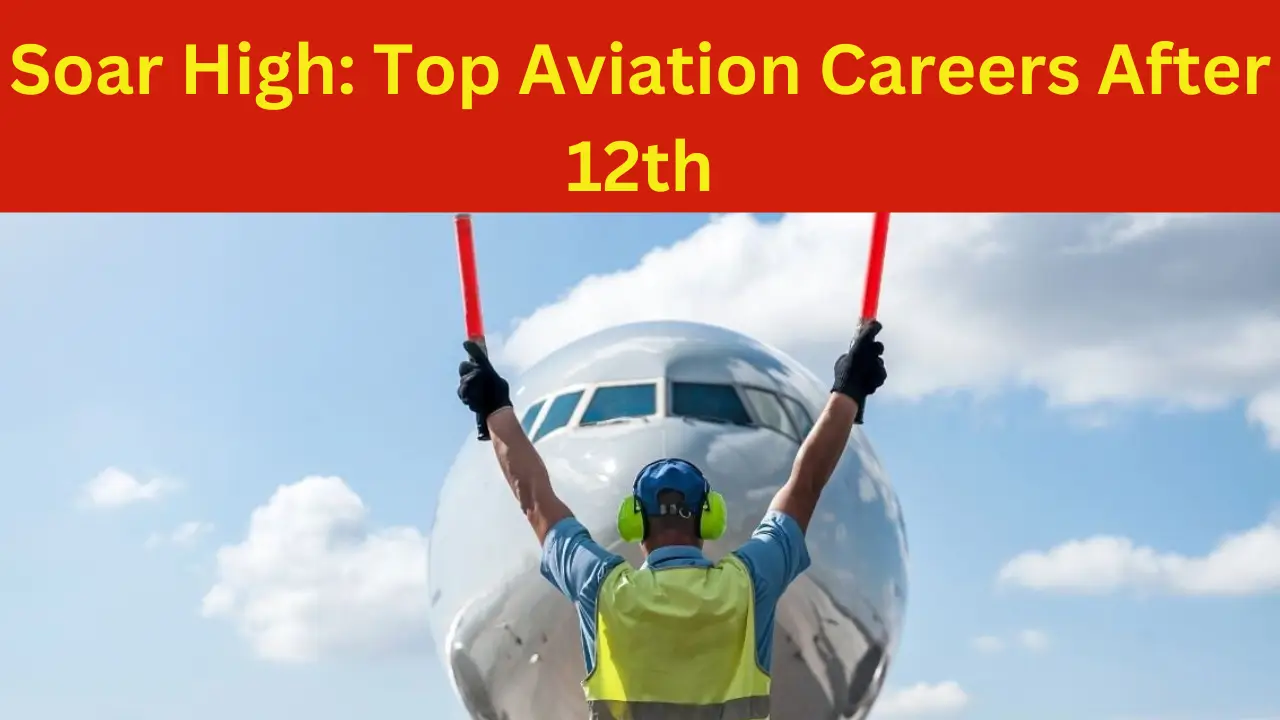 Career options in aviation after 12th