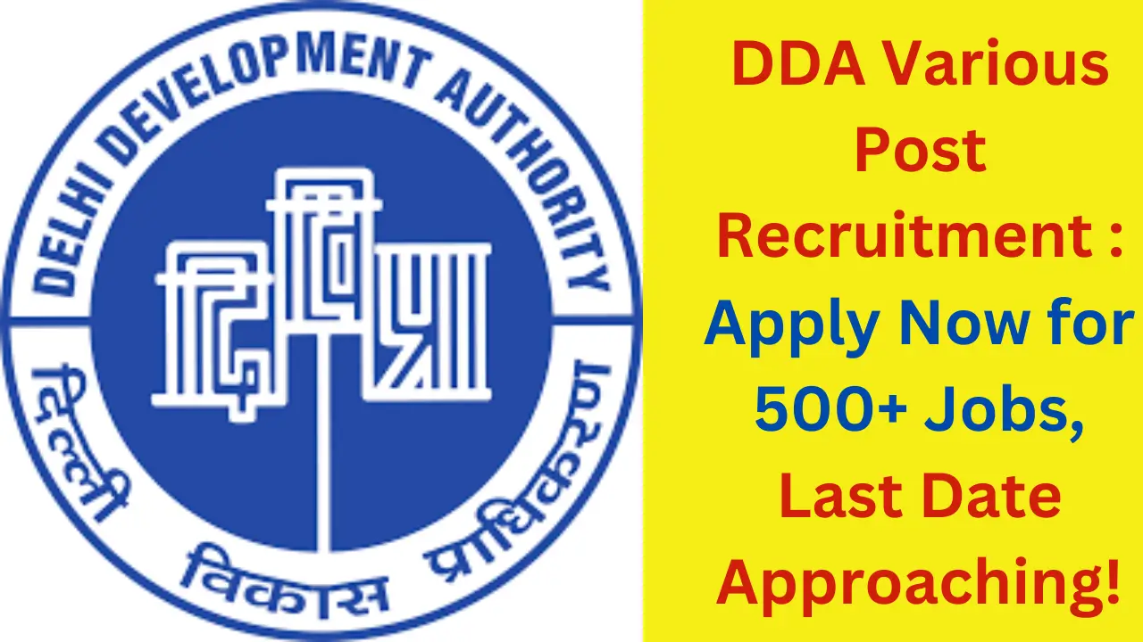 DDA Various Post Recruitment