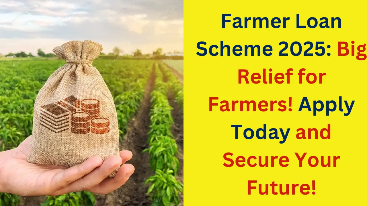 Farmer Loan Scheme