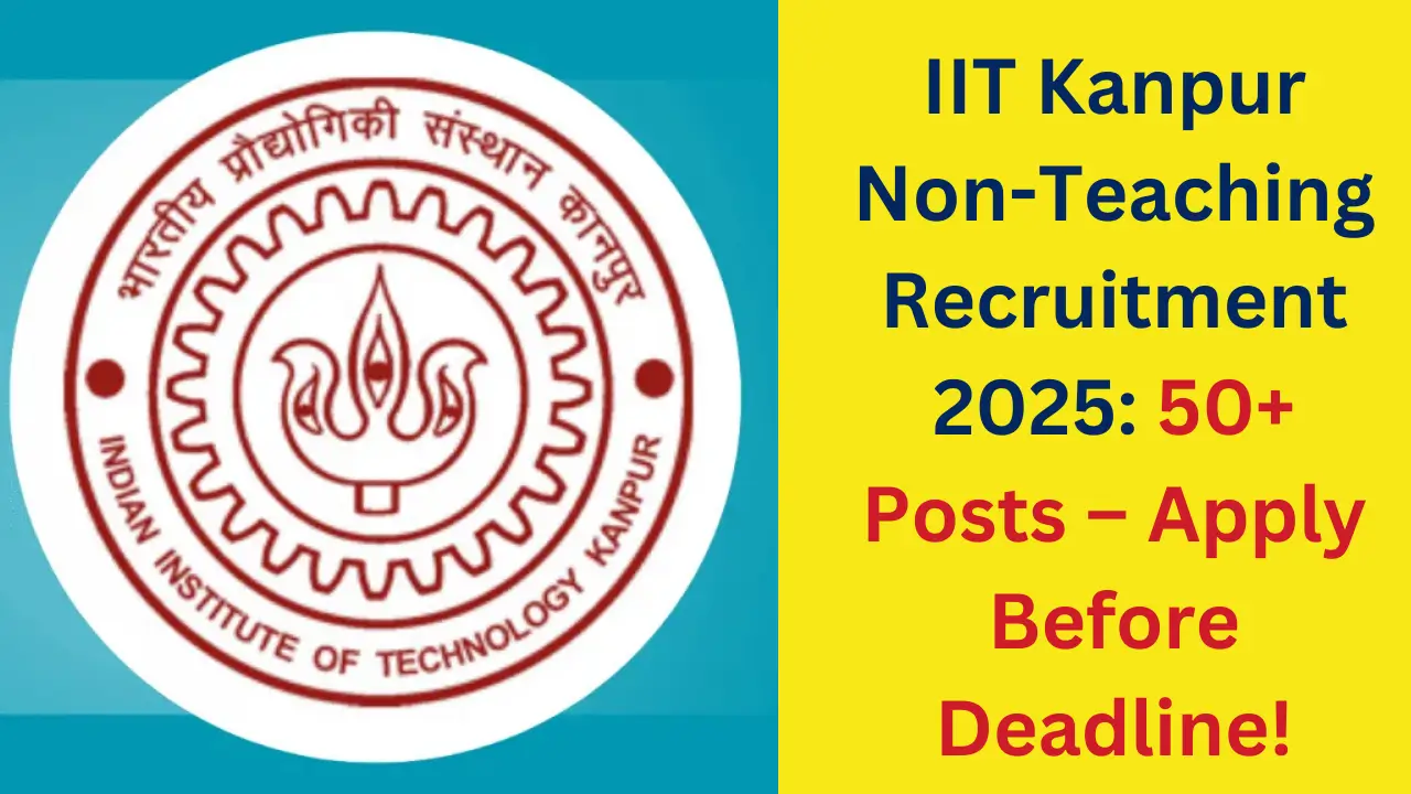 IIT Kanpur Non-Teaching Recruitment