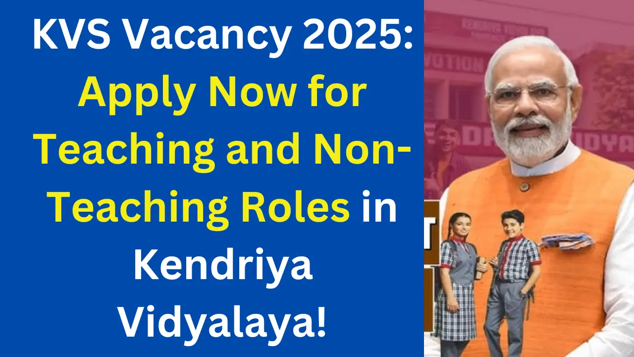 KVS Vacancy 2025