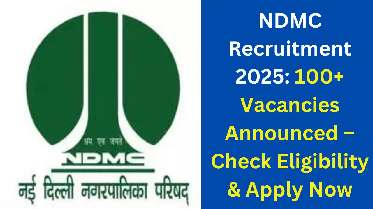 NDMC Recruitment 2025