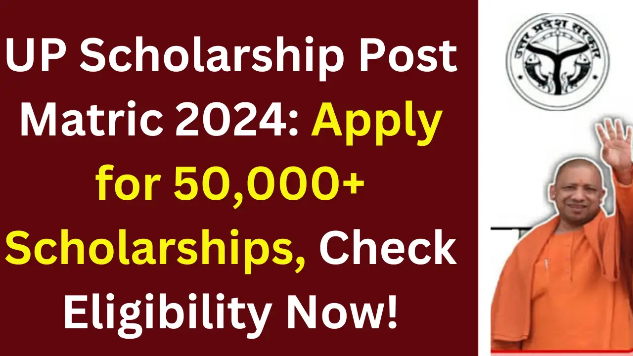 UP Scholarship Post Matric