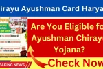 Are You Eligible for Ayushman Chirayu Yojana