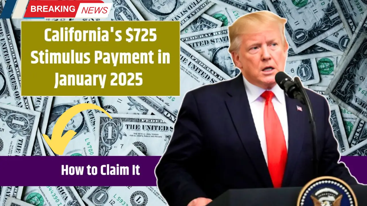 's $725 Stimulus Payment in January 2025