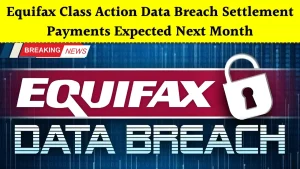 Equifax Class Action Data Breach Settlement