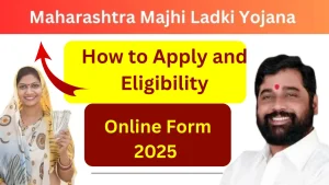 Mazi Ladki Bahin Yojana Online Form 2025