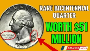 Rare Bicentennial Quarter Worth Nearly $51 Million